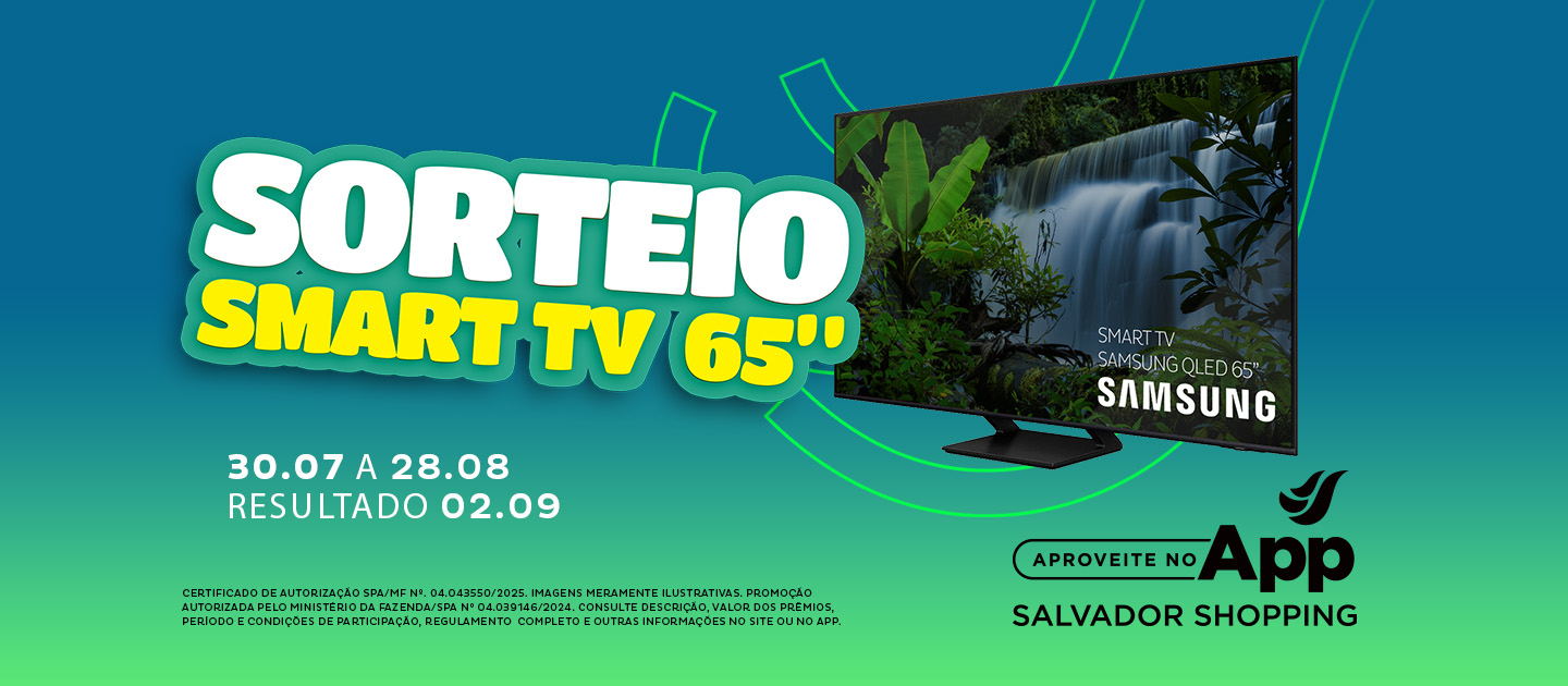 SORTEIO TV SAMSUNG NO APP SALVADOR SHOPPING